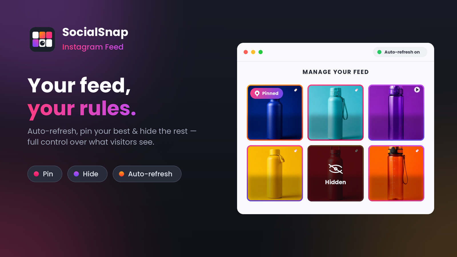 Manage Your Feed dashboard — pin, hide, and auto-refresh posts